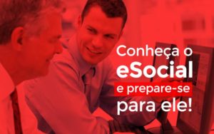 Conheça O Esocial Contabilidade Em Santos | - Razão Contabilidade │ Contabilidade na Bahia