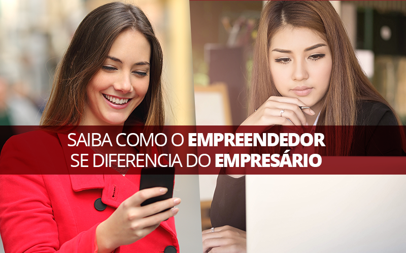 Empreendedor Se Diferencia Do Empresário Contabilidade Em Santos | - Razão Contabilidade │ Contabilidade na Bahia