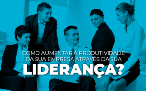 Produtividade Da Sua Empresa Contabilidade Em Santos | - Razão Contabilidade │ Contabilidade na Bahia