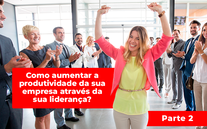 Aumentar A Produtividade Da Sua Empresa Contabilidade Em Santos | - Razão Contabilidade │ Contabilidade na Bahia