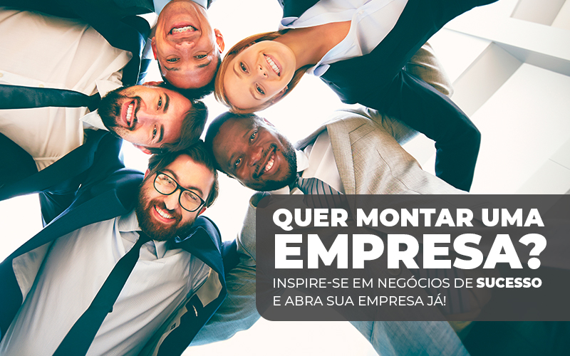 Quer Montar Uma Empresa Inspirese Em Negociso De Sucesso E Abra Sua Empresa Ja (1) Contabilidade Em Santos | - Razão Contabilidade │ Contabilidade na Bahia