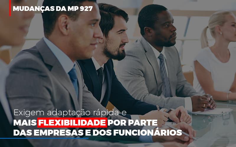 Mudancas Da Mp 927 Exigem Adaptacao Rapida E Mais Flexibilidade Notícias E Artigos Contábeis - Razão Contabilidade │ Contabilidade na Bahia