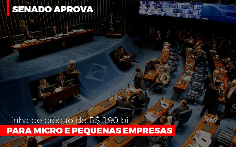 Senado Aprova Linha De Crédito De R$190 Bi Para Micro E Pequenas Empresas Notícias E Artigos Contábeis - Razão Contabilidade │ Contabilidade na Bahia