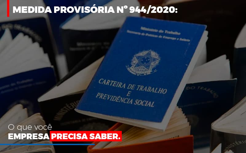 Medida Provisoria O Que Voce Empresa Precisa Saber Notícias E Artigos Contábeis - Razão Contabilidade │ Contabilidade na Bahia