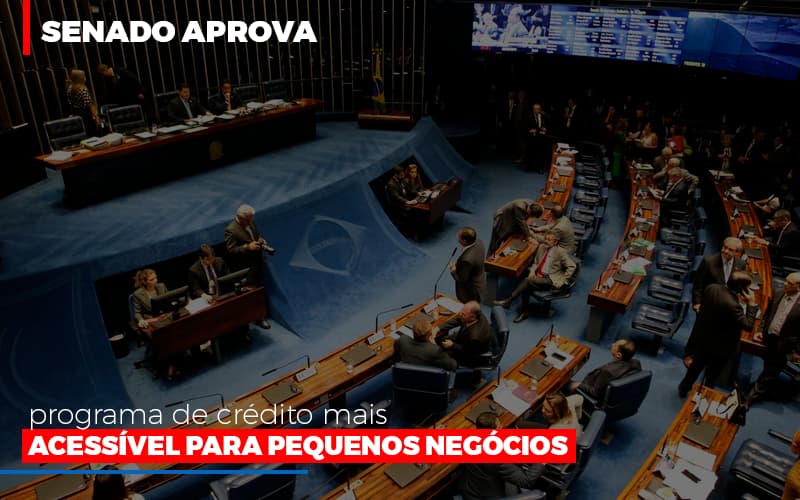 Senado Aprova Programa De Credito Mais Acessivel Para Pequenos Negocios Notícias E Artigos Contábeis - Razão Contabilidade │ Contabilidade na Bahia