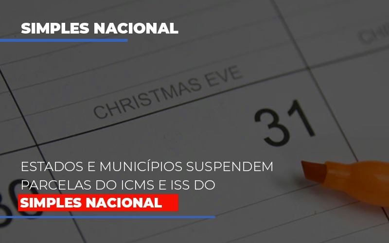 Suspensao De Parcelas Do Icms E Iss Do Simples Nacional Notícias E Artigos Contábeis - Razão Contabilidade │ Contabilidade na Bahia