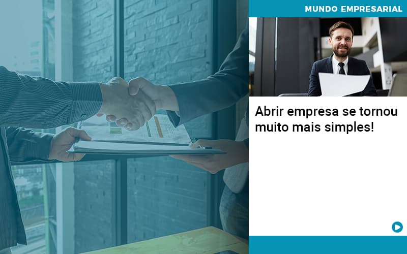 Abrir Empresa Se Tornou Muito Mais Simples Quero Montar Uma Empresa - Razão Contabilidade │ Contabilidade na Bahia