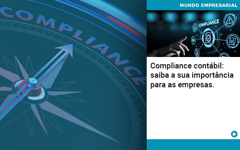 Compliance Contabil Saiba A Sua Importancia Para As Empresas - Razão Contabilidade │ Contabilidade na Bahia