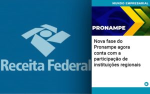 Nova Fase Do Pronampe Agora Conta Com A Participacao De Instituicoes Regionais - Razão Contabilidade │ Contabilidade na Bahia