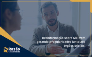 Desinformação Sobre Mei Vem Gerando Irregularidades Junto Aos órgãos Oficiais! Razao - Razão Contabilidade │ Contabilidade na Bahia