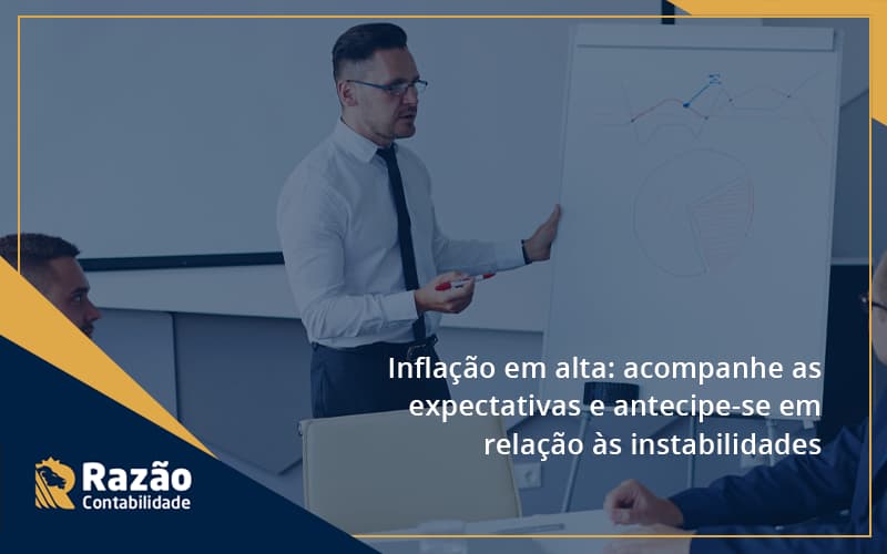 Inflacao Em Alta Acompanha Expectativas Razao - Razão Contabilidade │ Contabilidade na Bahia