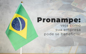 Pronampe Veja Como Sua Empresa Pode Se Beneficiar Blog - Razão Contabilidade │ Contabilidade na Bahia